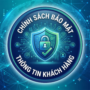 CHÍNH SÁCH BẢO MẬT THÔNG TIN QUYỀN VÀ NGHĨA VỤ CỦA CÁC BÊN